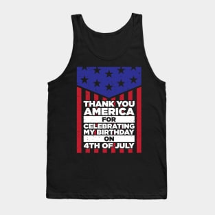 Best Happy Birthday Gift on 4th of July Tank Top